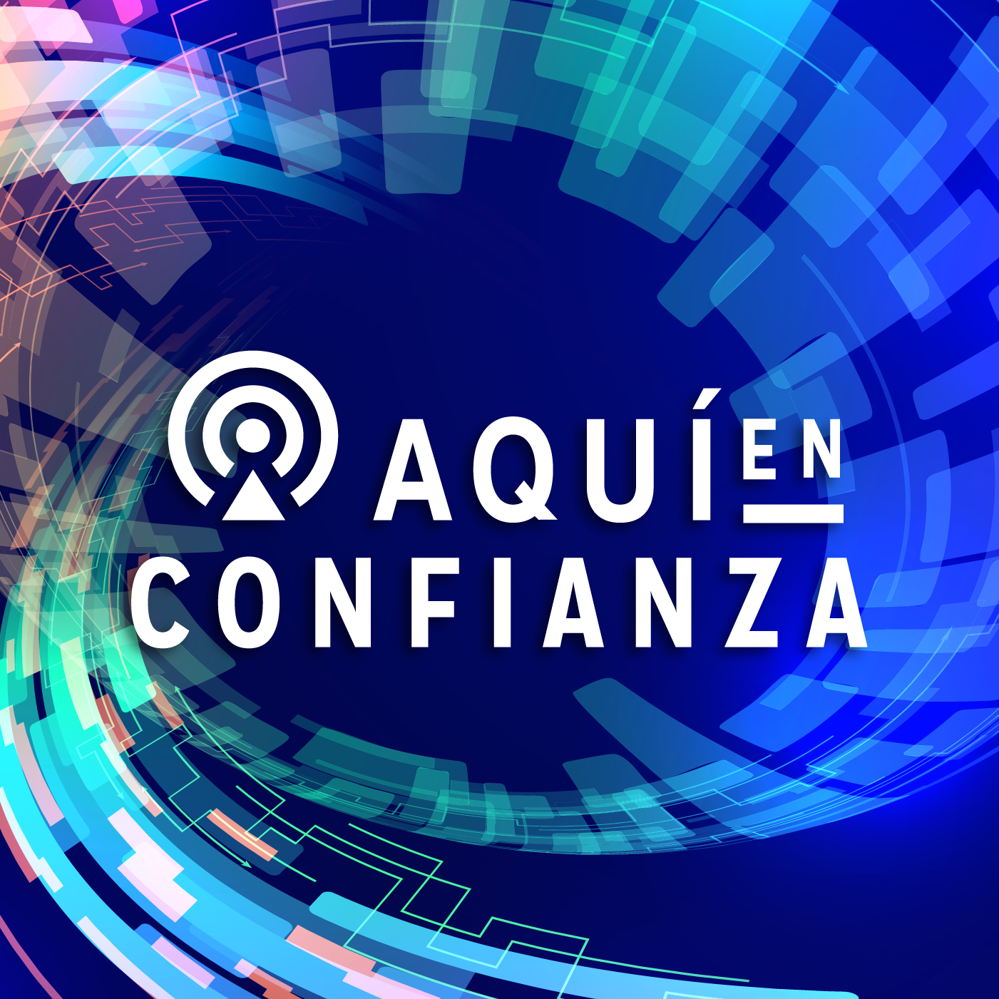 #AquíEnConfianza | Frentes abiertos por doquier